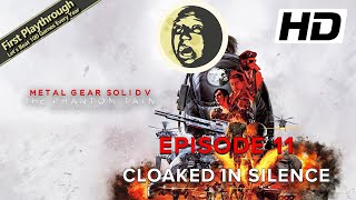 METAL GEAR SOLID V THE PHANTOM PAIN Full Game  Episode 11 Cloaked in Silence [upl. by Cirre]