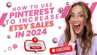 How to Use Pinterest for Etsy in 2024 [upl. by Aeuhsoj111]