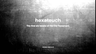 What does hexateuch mean [upl. by Ocana]