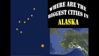 Alaska Top 100 Cities  2024 Population Estimates [upl. by Rostand767]