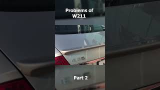 w211 problems part 2 eclass w211 w212 automobile mercedes [upl. by Trescha]