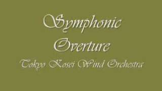 Symphonic Overture Tokyo Kosei Wind Orchestra [upl. by Neeliak312]