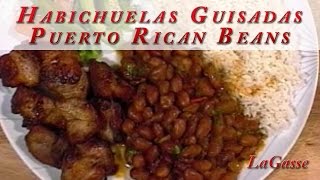 LaGasse  Puerto Rican Beans Recipe  Habichuelas Guisadas [upl. by Melvina369]