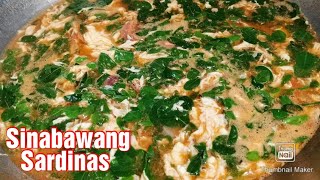 Sinabawang Sardinas with Malunggay and Egg  Ginisang Sardinas Recipe  Putaheng Pinoy [upl. by Stelmach578]