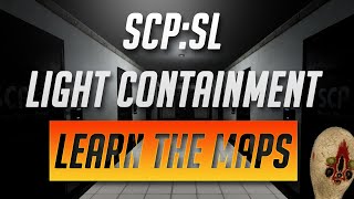 SCP Secret Laboratory  Learn the Light Containment Zone Layouts [upl. by Eatnhoj]