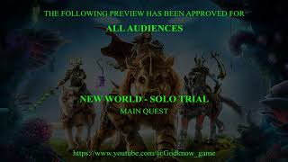 New World  Solo Trial [upl. by Tloh946]