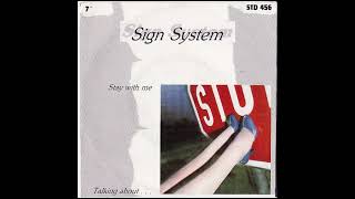 Sign System – Stay With Me 1984 synth pop euro disco [upl. by Nirrak]