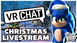 Movie Sonics Christmas Party With Subscribers In VRCHAT CHRISTMAS LIVESTREAM [upl. by Hescock]