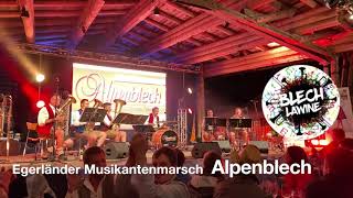 Alpenblech  Egerländer Musikantenmarsch Blechlawine 15 [upl. by Leduar]