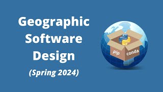 Geographic Software Design Week 1 Course Introduction [upl. by Enyrhtak967]