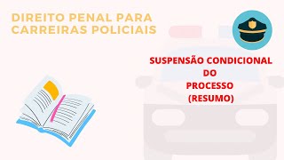 Carreiras Policiais  Suspensão Condicional do Processo [upl. by Annavaig]