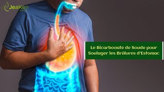 Le Bicarbonate de Soude pour Soulager les Brûlures dEstomac [upl. by Elery]