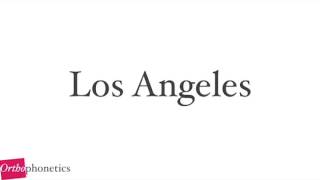 How to pronounce Los Angeles [upl. by Pero]