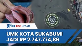 UMK Kota Sukabumi pada 2023 Naik Rp 185340 Kini Jadi Rp 2747774 Pengusaha Diminta Taat Aturan [upl. by Bork]