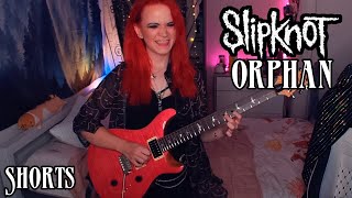 Slipknot  Orphan  Guitar Cover [upl. by Aerdnaid]