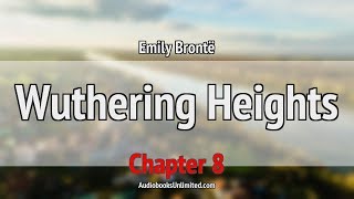 Wuthering Heights Audiobook Chapter 8 [upl. by Nate]