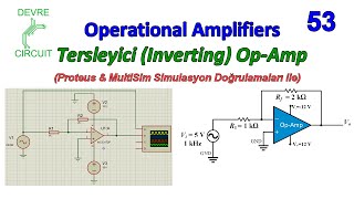 Devre Teorisi Ders 53 Tersleyici Inverting OpAmp Proteus ve MultiSim Benzetim Doğrulaması ile [upl. by Idet]