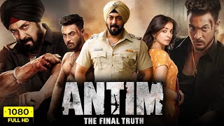 Antim The Final Truth Full Movie  Salman Khan Aayush Sharma Mahima Makwana  HD Facts amp Review [upl. by Kcirde]