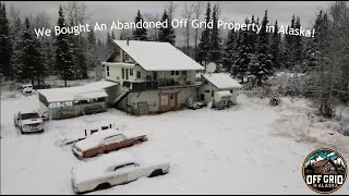 We Bought An Abandoned Alaska Homestead [upl. by Proulx]