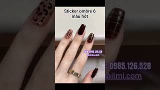 sticker omber 6 mẫu hot nailmi phukiennail trend nghenail nails [upl. by Yrreiht]