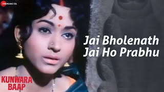 Jai Bholenath Jai Ho Prabhu  Kunwara Baap  Kishore Kumar amp Lata Mangeshkar  Mehmood amp Bharati [upl. by Nerta]