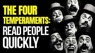 Mastering People Assessment Decode The Four Temperaments Rapidly [upl. by Yduj]