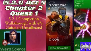 521 Act 5 Chapter 2 Quest 1 Completion Walkthrough with 4s Your Guide to Uncollected [upl. by Gaylene]