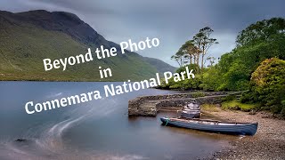 Beyond the Photo in Connemara National Park [upl. by Haskell]