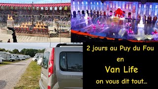 Le Puy du Fou en Van sur 2 jours en Vendée Kangoo Cool en 2024roadtrip vanlife campingcar [upl. by Sheline]