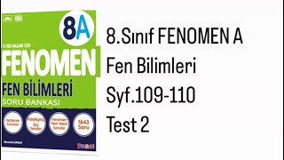 8SINIF FENOMEN A FEN BİLİMLERİ S109110 TEST 2 [upl. by Alexi]