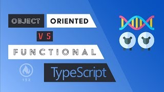 Object Oriented vs Functional Programming with TypeScript [upl. by Kawasaki]