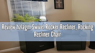 Review hzlagm Swivel Rocker Recliner Rocking Recliner Chair Small Rocker Recliners for Small Space [upl. by Leiuqese296]