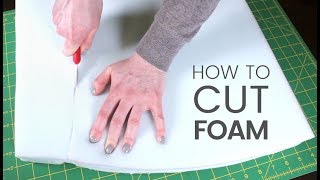 How to Cut Foam [upl. by Tali]