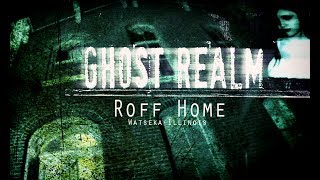 GHOST REALM Episode 1  quotRoff Homequot [upl. by Zolnay866]