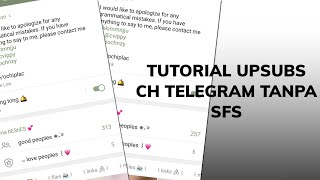 cara ꒰ upsubs💥 ꒱ channel telegram tanpa sfs [upl. by Cuthbertson]