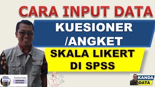 Cara Input Data KuesionerAngket Skala Likert di SPSS [upl. by Kannry]