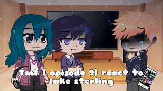 Tmf  episode 9  react to Jake sterling part 1 😥 [upl. by Arney349]