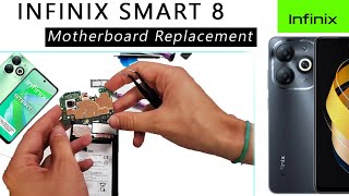 Infinix Smart 8 Motherboard Replacement Tutorial  Wymiana płyty głównej [upl. by Zipporah469]