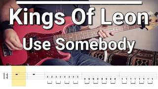 Kings Of Leon  Use Somebody Bass Cover Tabs [upl. by Fiel]