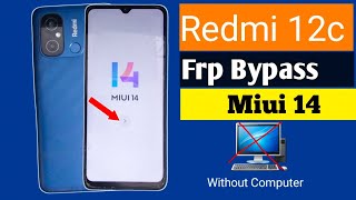 Redmi 12C Frp Bypass  Redmi 12c Frp Bypass Miui 14 [upl. by Sama247]