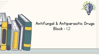 Antifungal and Antiparasitic Drugs [upl. by Atalya]