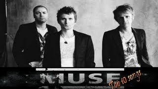 Muse top 10 songs [upl. by Jerri]