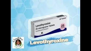 Levothyroxine What you should know [upl. by Haswell]