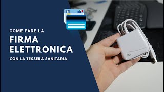 ✍️Come fare la firma elettronica con la Tessera Sanitaria 🤩 [upl. by Bratton]