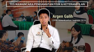 Sharing Tes Wawancara Pengamatan Fisik dan Keterampilan dari CPNS Kemenkumham Angkatan 2019 1 [upl. by Retsek]