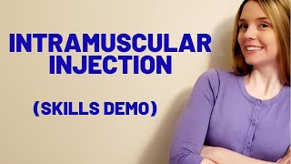 INTRAMUSCULAR IM INJECTION  SKILLS DEMO [upl. by Barabas793]