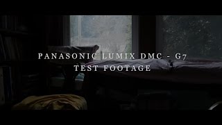 Panasonic Lumix G7 Cinematic Test Footage [upl. by Aicerg]