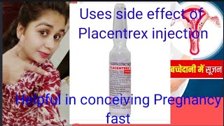 Placentrex injection uses or side effectsPCODPCOSINFERTILITYTREATMENTCONCEIVING FastPLACENTREX [upl. by Mcgrody]