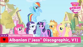 MLP FiM  Theme Song  Albanian quotJessquot Discographic V1  Poni im i vogël Miqësia është magjike [upl. by Ylro711]