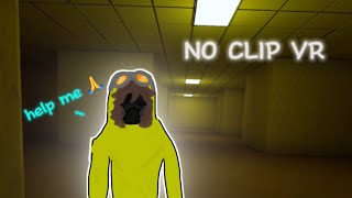 My No Clip Vr experience was wild [upl. by Bram]